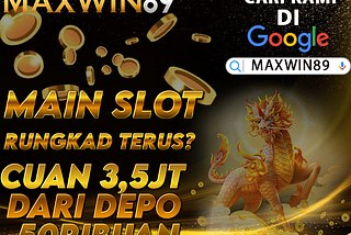 Pilihan Bocoran Slot Tergacor ! Mainkan 12 Game Slot Ini di MAXWIN89 Pasti Auto WD !