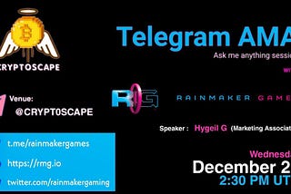 AMA RECAP : CRYPTOSCAPE x RAINMAKER GAMES
Venue : Crypto Scape 
Date : 29 DEC 2021
Time : 02:30 PM…