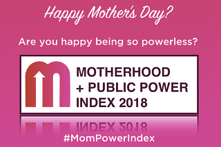 MOTHERHOOD AND POWER IN THE USA, CHINA, RUSSIA & INDIA