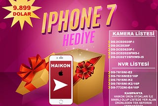Hikvision iphone 7 Telefon Kampanyası