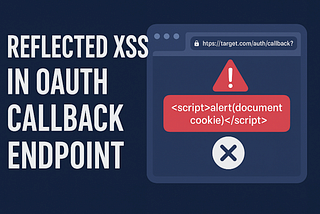 Reflected XSS in OAuth Callback Endpoint