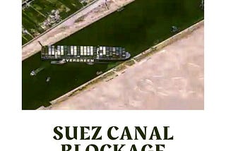 Implications of Suez Canal Blockage