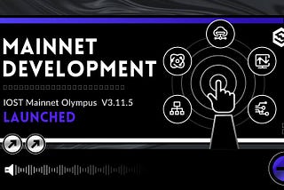 IOST Mainnet Olympus V3.11.5 is now officially launched!