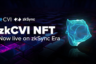 CVI Pre-Deployment Is Now Live On zkSync Era- Leveraging Account Abstraction