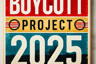 Want to Resist Project 2025? Start By Boycotting These Brands