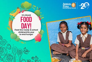 Celebrate World food day with Akshaya Patra