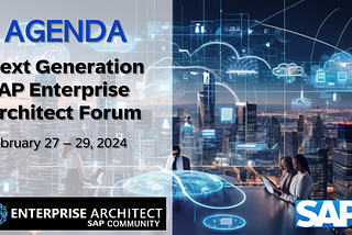 SAP Next Gen Enterprise architecture forum key takeaways