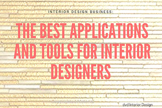 best applications and tools for interior designers dvd interior design connecticut kitchen design