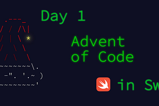 How to solve Advent of Code - Day 1  in Swift