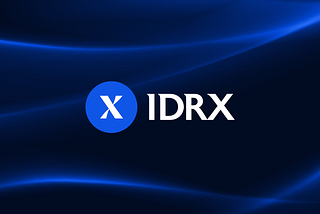 IDRX: Indonesia’s Stablecoin for a Seamless Onchain Economy
