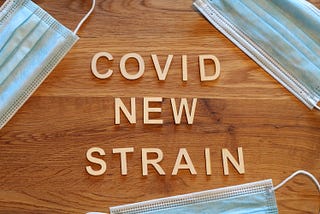 New COVID-19 strain — What you should know