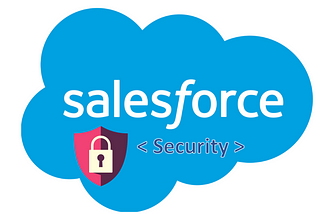 Salesforce CRM Security: Are you secure?