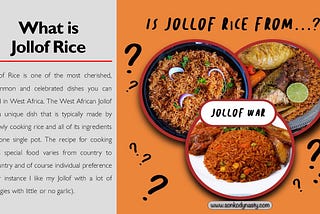 West African Jollof Rice; A Tug of War