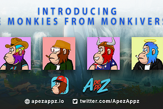 Welcome to the MonkiVerse: The Monkies