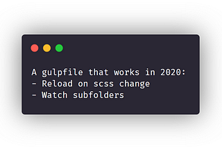 A gulpfile that works in 2020