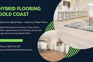 Enhance Your Space with Hybrid Floors and Gold Coast Timber Flooring from Harmony Timber