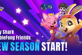 BubbleFong Season 5 Start!