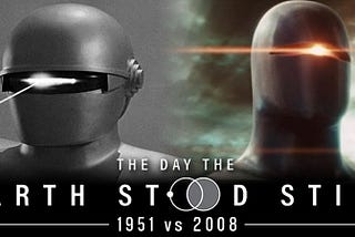 REVIEW AND COMPARISON: The Day the Earth Stood Still (1951, 2008)