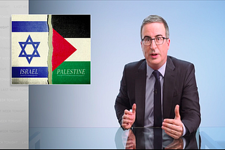 What John Oliver gets wrong about Israel