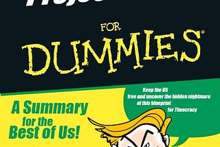 Cover of a fictional “For Dummies” book, with DJT on the front.