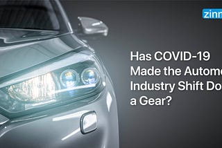 COVID-19 and its impact on the Automotive industry