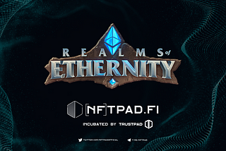 Realms of Ethernity is launching on NFTPad