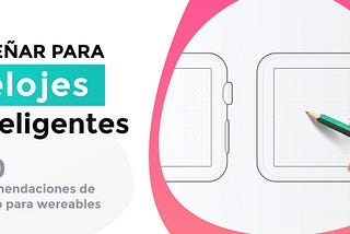 Imagen de wireframes Apple Watch y título de de artículo