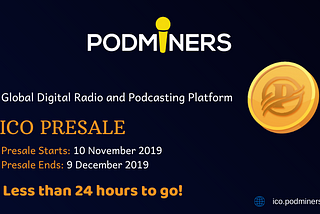 PodMiners is announcing the ICO Presale, A step forward towards the next Milestone!