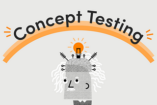 The words “Concept Testing” appear magically in a rainbow over Albert Einstein’s head as he comes up with a brilliant idea.