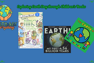 Exploring Earth Day through Children’s Books: A Comparative Review