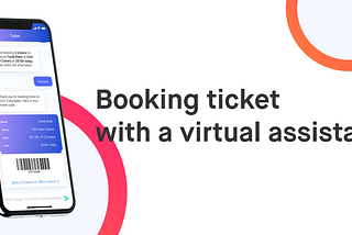 Thinking about booking ticket with a virtual assistant