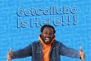 GetCollabo is Here!