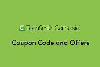 TechSmith Camtasia 2019 Discount Coupon Code Cost