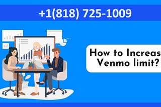 A Complete Guide: How to Maximize Your Venmo Withdrawal Limit Per Day?
