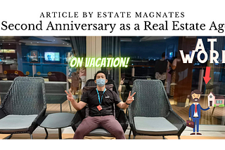 My Second Anniversary as a Real Estate Agent!