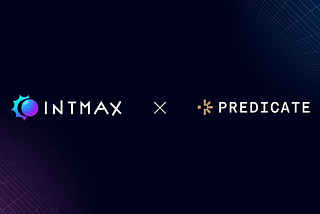 INTMAX se asocia con Predicate para habilitar una descentralización segura