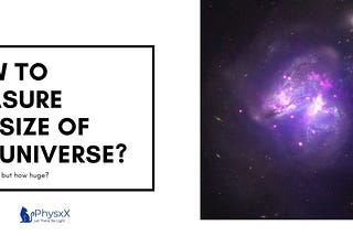 How to measure the size of the universe?