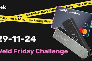 Weld Friday Challenge 29.11.24: The Most Profitable Way to Shop This Black Friday