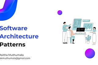 Software Architecture Patterns