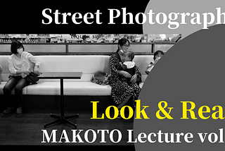 Look and Read | How to look at street photography