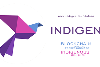 INDIGEN — 先住民族のためのブロックチェーン