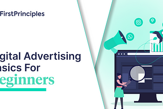Digital Advertising Basics For Beginners