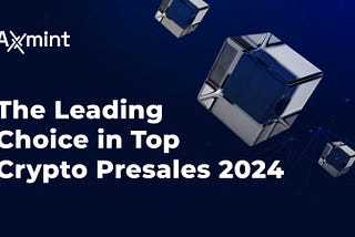 The Rise of AXM token: The Best Crypto Project On Presale