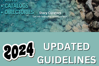 Story Curators: Newly Updated Submission Guidelines!