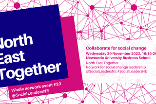 North East Together 23: What helps us collaborate?