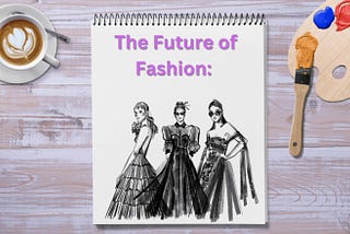 The Future of Fashion: When Current Trends Become the Standard Do you like to keep up with the…