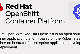 Red Hat Openshift: a Kubernetes container platform