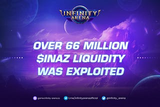 Infinity Arena Zeronium (INAZ) Liquidity Pool on PancakeSwap drained off due to a devious exploit