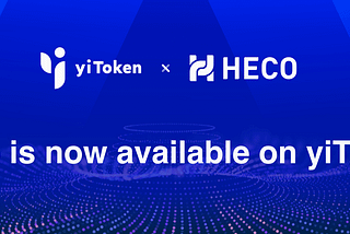 HECO is launching on yiToken!
