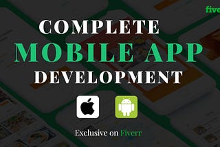 I will do complete pro mobile app development for android and ios